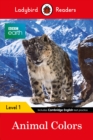 Ladybird Readers Level 1 - BBC Earth - Animal Colours (ELT Graded Reader) - Book