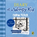 Diary of a Wimpy Kid: Cabin Fever : (Book 6) - eAudiobook