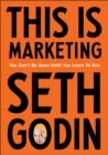 This is Marketing : You Can t Be Seen Until You Learn To See - eBook