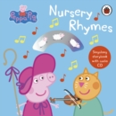 Peppa Pig: Nursery Rhymes : Singalong Storybook with Audio CD - Book