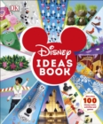 Disney Ideas Book : More than 100 Disney Crafts, Activities, and Games - eBook