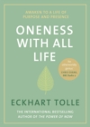 Oneness With All Life : Find your inner peace with the international bestselling author of A New Earth & The Power of Now - Book