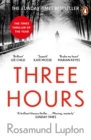 Three Hours : The Top Ten Sunday Times Bestseller - Book