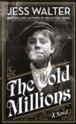 The Cold Millions - Book