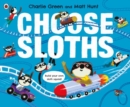 Choose Sloths - Book