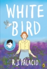 White Bird : A graphic novel from the world of WONDER - soon to be a major film - Book