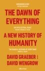 The Dawn of Everything : A New History of Humanity - Book