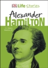 DK Life Stories Alexander Hamilton - eBook