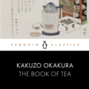 Book of Tea : Penguin Classics - eAudiobook