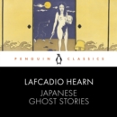 Japanese Ghost Stories : Penguin Classics - eAudiobook