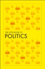 The Little Book of Politics - Book