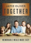 Together : Memorable Meals Made Easy - eBook