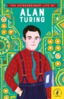 The Extraordinary Life of Alan Turing - eBook