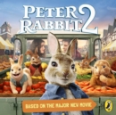 Peter Rabbit Movie 2 Novelisation - eAudiobook