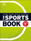 The Sports Book : The Sports*The Rules*The Tactics*The Techniques - eBook
