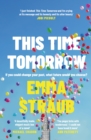 This Time Tomorrow : The tender and witty new novel from the New York Times bestselling author of All Adults Here - Book