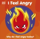 First Emotions: I Feel Angry - eBook