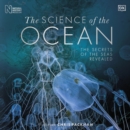 The Science of the Ocean : The Secrets of the Seas Revealed - eAudiobook
