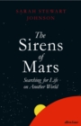 Sirens of Mars : Searching for Life on Another World - eAudiobook