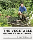 The Vegetable Grower's Handbook : Unearth Your Garden's Full Potential - Book