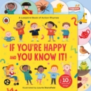 If You're Happy and You Know It : A Ladybird Book of Action Rhymes - Book