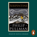 Serpentine : A short story from the world of His Dark Materials and The Book of Dust - Book