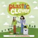 Be Plastic Clever - eAudiobook