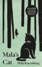 Mala's Cat : The moving and unforgettable true story of one girl's survival during the Holocaust - Book