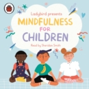 Ladybird Presents Mindfulness for Children - Book