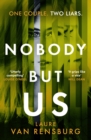 Nobody But Us : A chilling and unputdownable revenge thriller with a jaw-dropping twist - Book