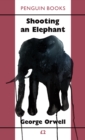 Shooting an Elephant - eBook