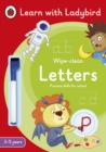 Letters: A Learn with Ladybird Wipe-Clean Activity Book 3-5 years : Ideal for home learning (EYFS) - Book