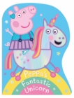 Peppa Pig: Peppa's Fantastic Unicorn Shaped Board Book - Book