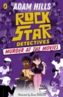 Rockstar Detectives: Murder at the Movies - eBook