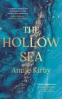 The Hollow Sea : The unforgettable and mesmerising debut inspired by mythology - Book