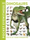 Pocket Eyewitness Dinosaurs : Facts at Your Fingertips - eBook