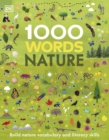 1000 Words: Nature : Build Nature Vocabulary and Literacy Skills - Book