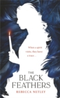 The Black Feathers : The chilling gothic thriller from author of The Whistling - Book