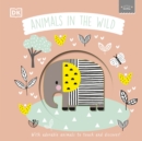 Little Chunkies: Animals in the Wild : With Adorable Animals to Touch and Discover - Book
