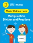 Maths — No Problem! Multiplication, Division and Fractions, Ages 4-6 (Key Stage 1) - Book
