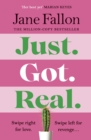 Just Got Real : The hilarious and addictive Sunday Times bestseller - Book