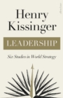 Leadership : Six Studies in World Strategy - Book