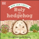 Roly the Hedgehog - eBook