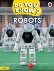 Do You Know? Level 1 - Robots - Book