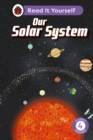 Our Solar System: Read It Yourself - Level 4 Fluent Reader - Book