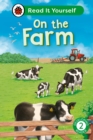 On the Farm: Read It Yourself - Level 2 Developing Reader - Book