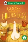 The Goose That Laid Golden Eggs: Read It Yourself - Level 2 Developing Reader - Book