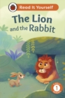 The Lion and the Rabbit: Read It Yourself - Level 1 Early Reader - Book