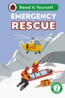 Emergency Rescue: Read It Yourself - Level 2 Developing Reader - eBook