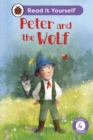 Peter and the Wolf: Read It Yourself - Level 4 Fluent Reader - eBook